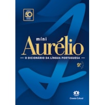 AURÉLIO - O DICIONÁRIO DA LÍNGUA PORTUGUESA