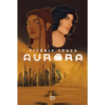 AURORA - FICÇÃO DISTÓPICA, COM PÔSTER E ILUSTRAÇÕES INTERNAS