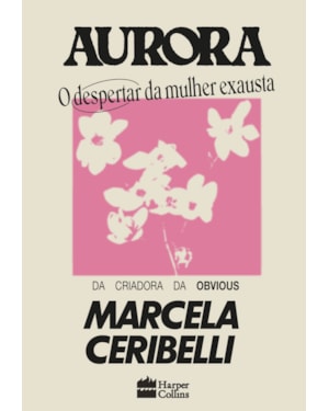 AURORA: O DESPERTAR DA MULHER EXAUSTA