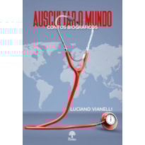 AUSCULTAR O MUNDO
