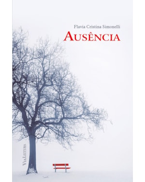 AUSÊNCIA - UMA COMOVENTE HISTÓRIA SOBRE O ALZHEIMER
