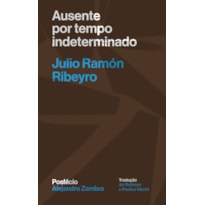 AUSENTE POR TEMPO INDETERMINADO