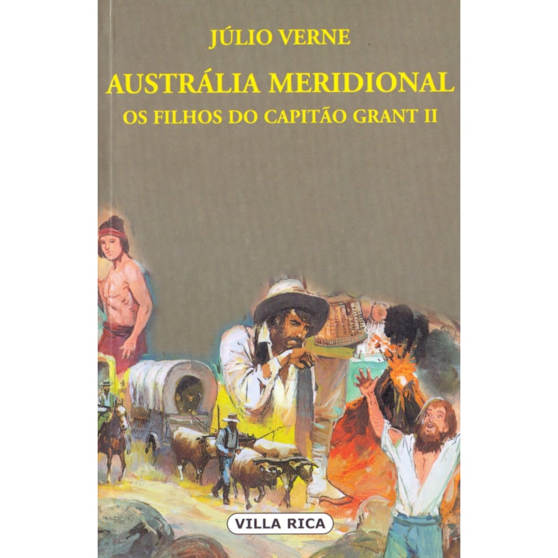 AUSTRÁLIA MERIDIONAL - OS FILHOS DO CAPITÃO GRANT II