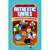 AUTHENTICGAMES: UM SHOW MUITO LOUCO VOL 03