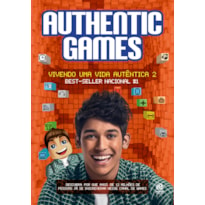 AUTHENTICGAMES - VIVENDO UMA VIDA AUTÊNTICA 2