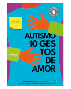 AUTISMO: 10 GESTOS DE AMOR