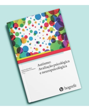 Autismo: avaliação psicológica e neuropsicológica