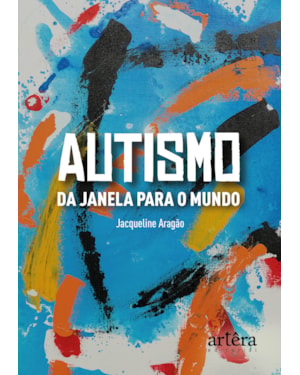 AUTISMO: DA JANELA PARA O MUNDO