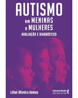 Autismo em meninas e mulheres: Avaliação e diagnóstico
