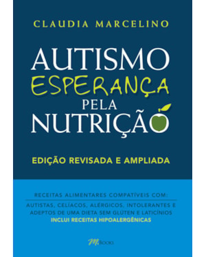Autismo, esperança pela nutrição: histórias de vida, lutas, conquistas e muitos ensinamentos