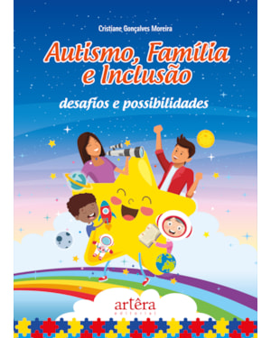 AUTISMO, FAMÍLIA E INCLUSÃO: DESAFIOS E POSSIBILIDADES