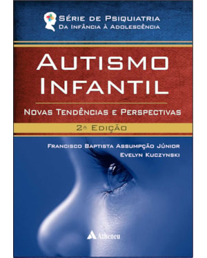 Autismo infantil: novas tendências e perspectivas