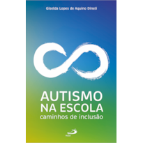 Autismo na Escola: Caminhos de Inclusão