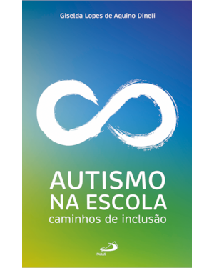 Autismo na Escola: Caminhos de Inclusão