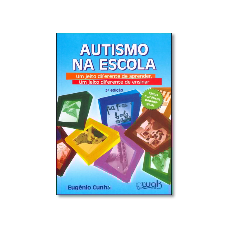 Autismo na Escola - Um jeito diferente de aprender