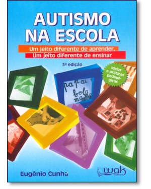 Autismo na Escola - Um jeito diferente de aprender