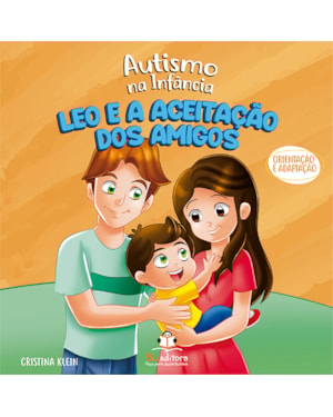 AUTISMO NA INFÂNCIA: LEO E A ACEITAÇÃO DOS AMIGOS
