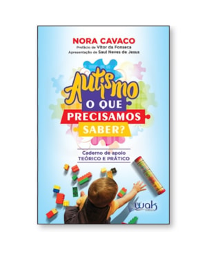 Autismo - O Que Precisamos Saber?