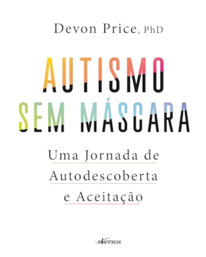 AUTISMO SEM MÁSCARA: UMA JORNADA DE AUTODESCOBERTA E ACEITAÇÃO