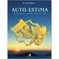 AUTO ESTIMA - APRENDENDO A GOSTAR MAIS DE VOCE - 1
