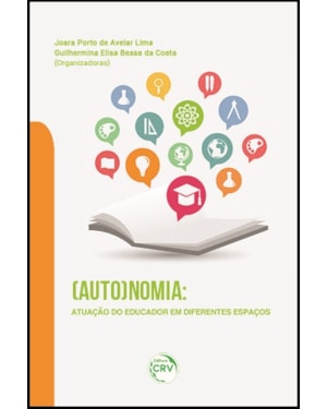 (AUTO)NOMIA: ATUAÇÃO DO EDUCADOR EM DIFERENTES ESPAÇOS