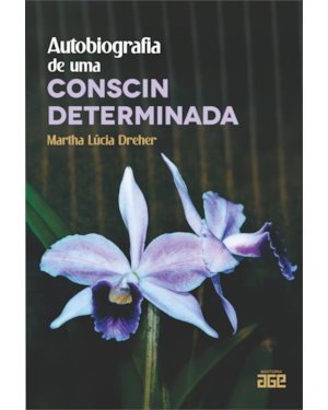 AUTOBIOGRAFIA DE UMA CONSCIN DETERMINADA