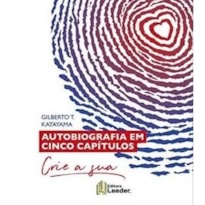 AUTOBIOGRAFIA EM CINCO CAPÍTULOS