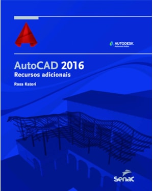 AUTOCAD 2016 - RECURSOS ADICIONAIS