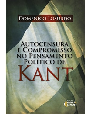 AUTOCENSURA E COMPROMISSO NO PENSAMENTO POLITICO DE KANT
