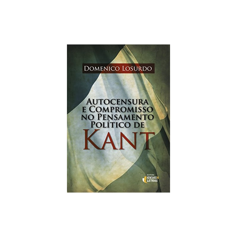 AUTOCENSURA E COMPROMISSO NO PENSAMENTO POLITICO DE KANT