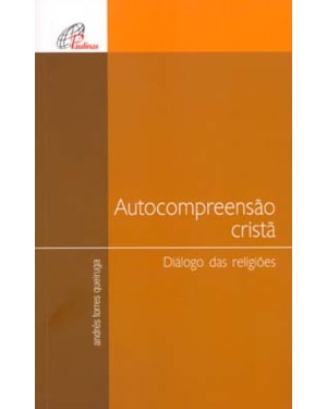 Autocompreensão cristã - diálogo das religiões