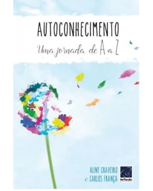 AUTOCONHECIMENTO UMA JORNADA DE A A Z