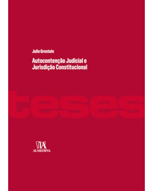 Autocontenção judicial e jurisdição constitucional