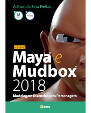 AUTODESK MAYA E MUDBOX 2018: MODELAGEM ESSENCIAL PARA PERSONAGEM
