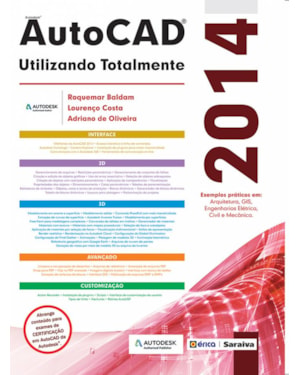 AUTODESK® AUTOCAD 2014: UTILIZANDO TOTALMENTE