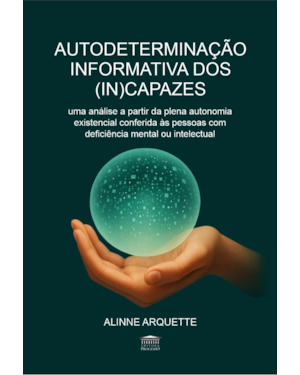 Autodeterminação Informativa dos (In)capazes