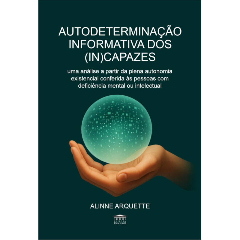 Autodeterminação Informativa dos (In)capazes