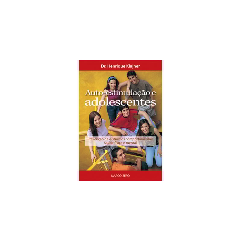 AUTOESTIMULAÇÃO E ADOLESCENTES