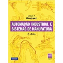 AUTOMAÇÃO INDUSTRIAL E SISTEMAS DE MANUFATURA