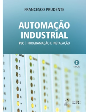 AUTOMAÇÃO INDUSTRIAL - PLC: PROGRAMAÇÃO E INSTALAÇÃO