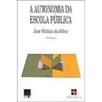 AUTONOMIA DA ESCOLA PUBLICA, A - COL. PRAXIS - 9