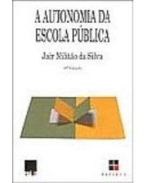 AUTONOMIA DA ESCOLA PUBLICA, A - COL. PRAXIS - 9