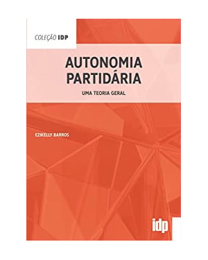 Autonomia partidária: uma teoria geral
