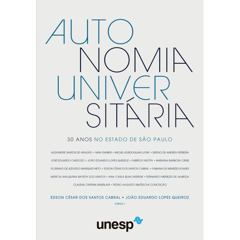 AUTONOMIA UNIVERSITÁRIA: 30 ANOS NO ESTADO DE SÃO PAULO
