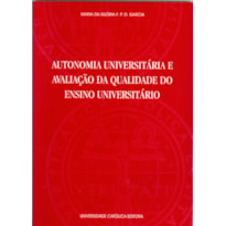 AUTONOMIA UNIVERSITARIA E AVALIACAO DA QUALIDADE DO...