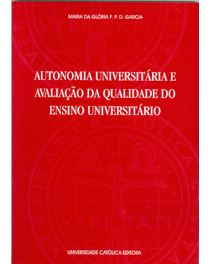 AUTONOMIA UNIVERSITARIA E AVALIACAO DA QUALIDADE DO...