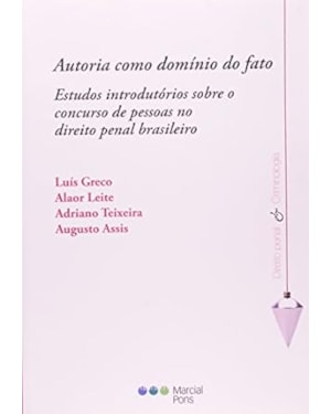 AUTORIA COMO DOMÍNIO DO FATO