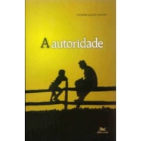 Autoridade, A - Pais e Filhos