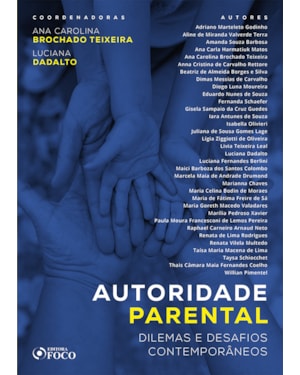 AUTORIDADE PARENTAL: DILEMAS E DESAFIOS CONTEMPORÂNEOS - 1ª EDIÇÃO - 2019