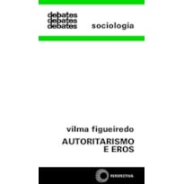 AUTORITARISMO E EROS